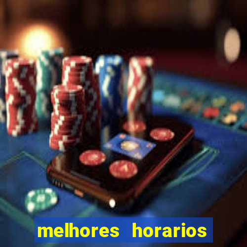 melhores horarios para jogar na betano